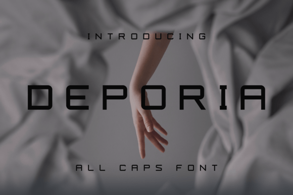 Deporia: A Modern Font for Clear Campaigns