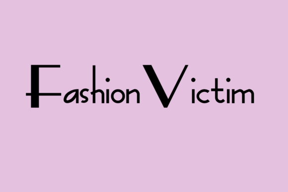 Fashion Victim Font for Business