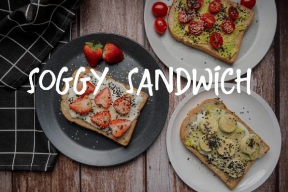 Soggy Sandwich Font Review