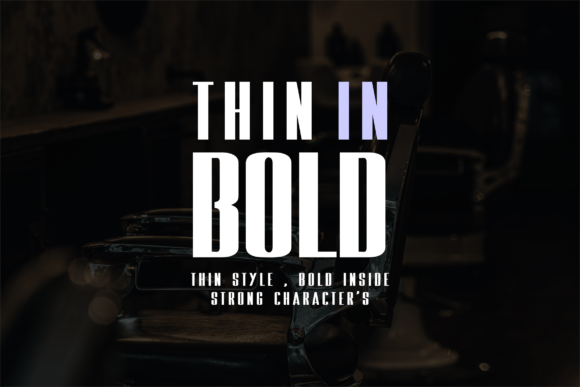 Thin in Bold Font for Creative Projects